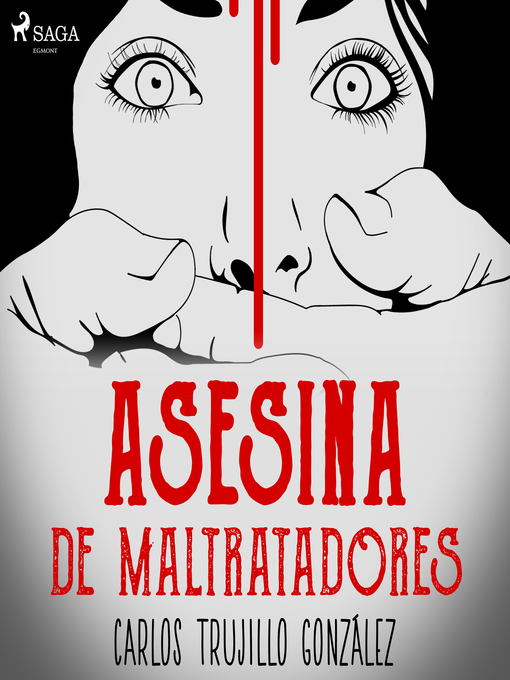Title details for Asesina de maltratadores by Carlos Trujillo González - Wait list